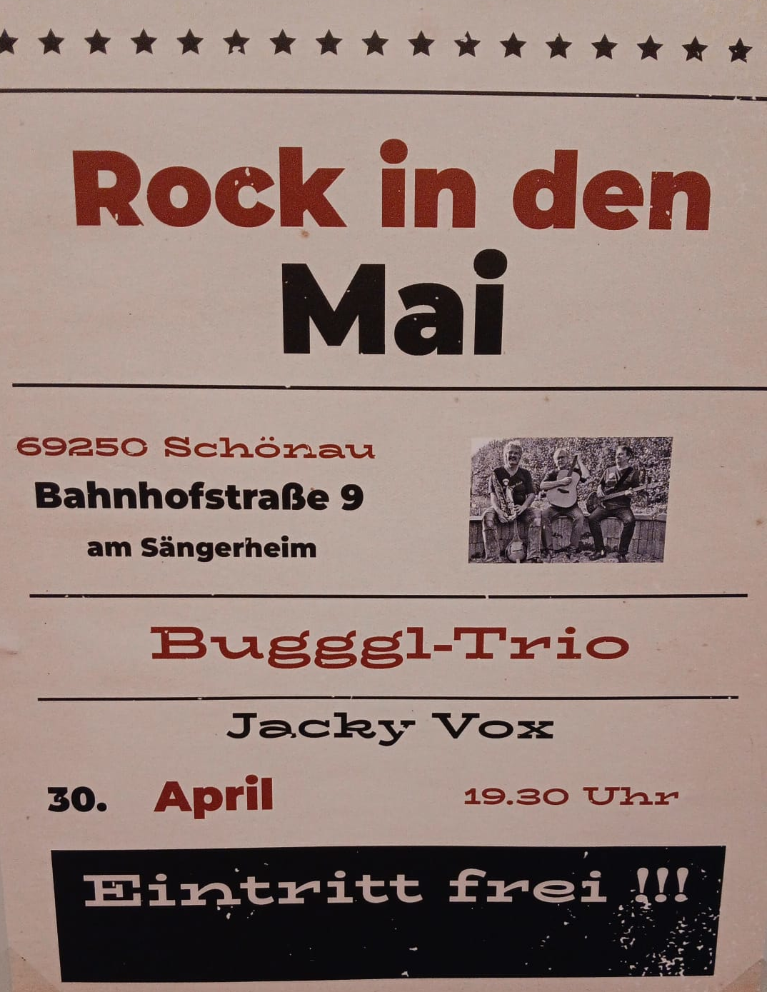 Rock in den Mai Bahnhofstraße 9, 69250 Schönau mit dem Bugggl-Trio und Jacky Vox am 30. April um 19:30 Uhr, Eintritt frei!
